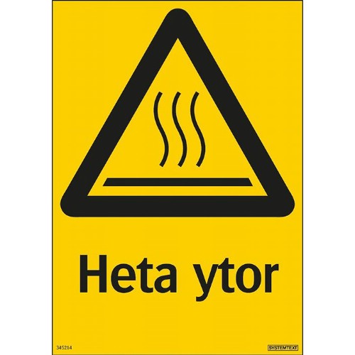 Skylt heta ytor